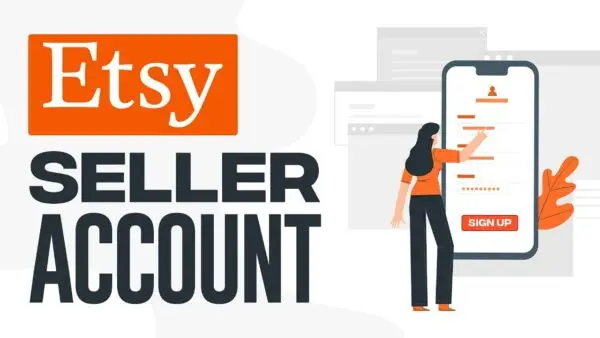 Etsy Seller Account Setup & Approval